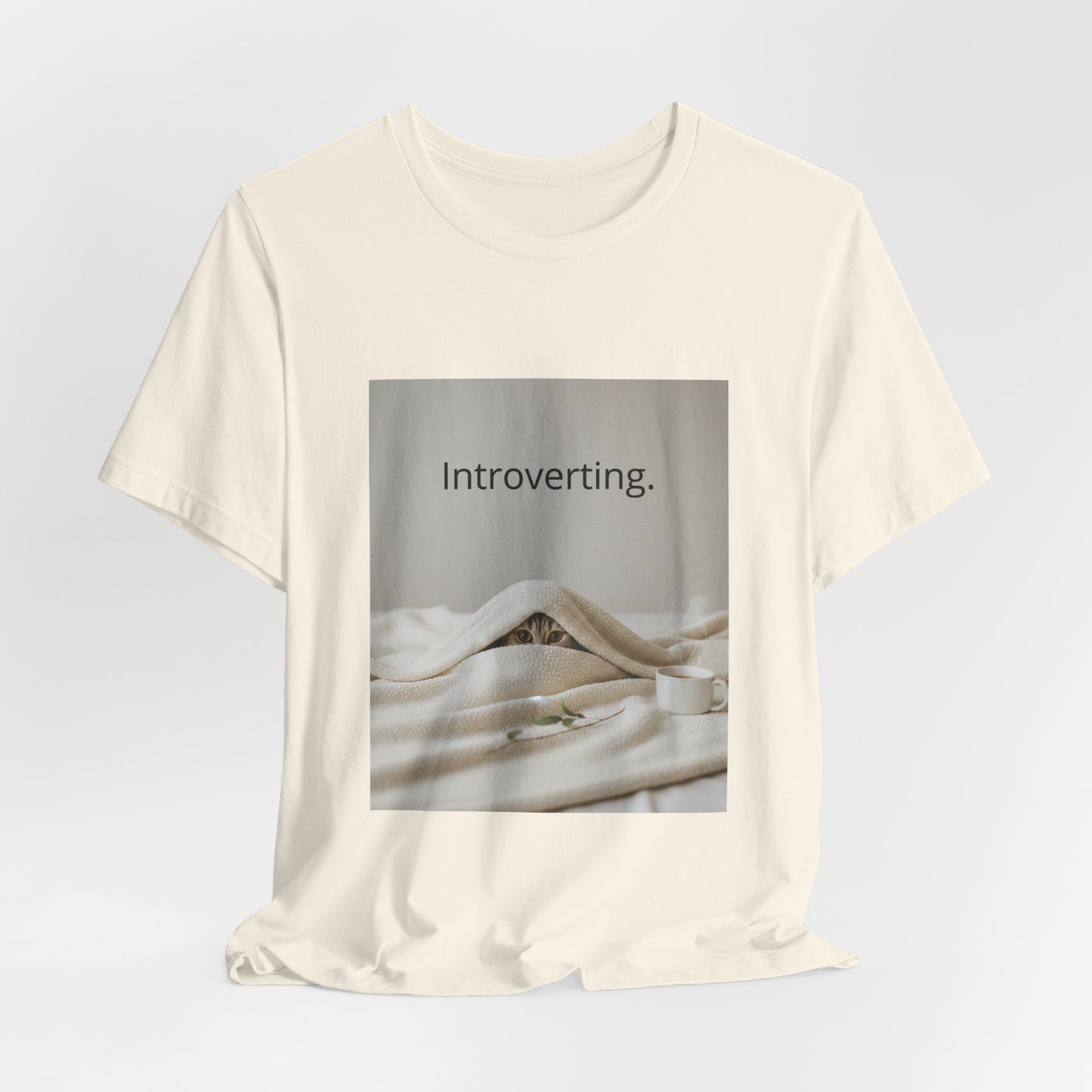 Introverting Cat Tee — Cozy Cat Under Blanket Graphic T-Shirt