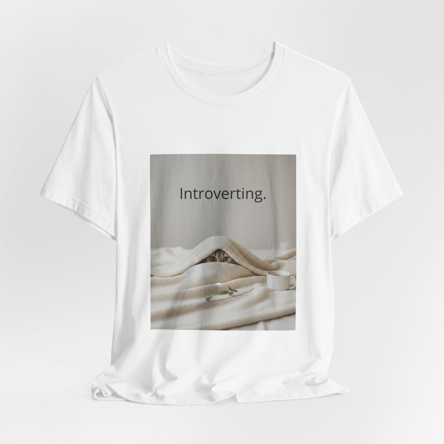 Introverting Cat Tee — Cozy Cat Under Blanket Graphic T-Shirt